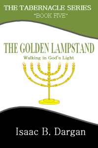 Book Five (The Golden Lampstand) Reviews! | The Tabernacle Series